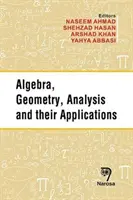 Álgebra, geometría, análisis y sus aplicaciones - Algebra, Geometry, Analysis and Their Applications