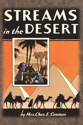 Arroyos en el desierto: 1925 Original 366 Lecturas Devocionales Diarias - Streams in the Desert: 1925 Original 366 Daily Devotional Readings