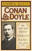 Conan Doyle - El hombre que creó a Sherlock Holmes - Conan Doyle - The Man Who Created Sherlock Holmes