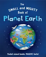 Pequeño y poderoso libro del planeta Tierra - Small and Mighty Book of Planet Earth