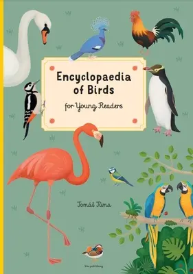 Enciclopedia de las aves: Para jóvenes lectores - Encyclopedia of Birds: For Young Readers