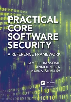 Seguridad práctica del núcleo del software: Marco de referencia - Practical Core Software Security: A Reference Framework