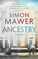 Ancestry - Una novela - Ancestry - A Novel