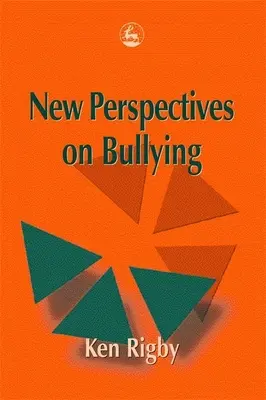 Nuevas perspectivas sobre el acoso escolar - New Perspectives on Bullying