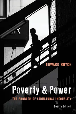 Pobreza y poder: el problema de la desigualdad estructural - Poverty and Power: The Problem of Structural Inequality
