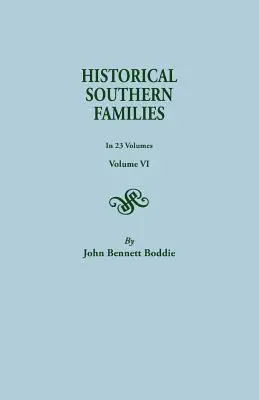 Familias históricas del Sur. en 23 volúmenes. Tomo VI - Historical Southern Families. in 23 Volumes. Volume VI