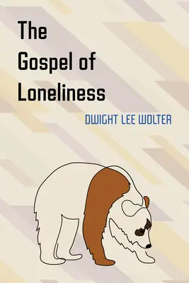 El Evangelio de la soledad - The Gospel of Loneliness