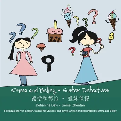 Hermanas detectives: Una historia bilingüe en inglés y chino tradicional - Sister Detectives: A Bilingual Story in English and Traditional Chinese