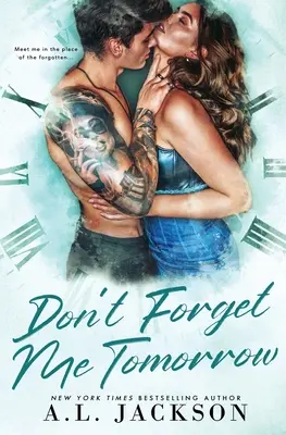 No me olvides mañana - Don't Forget Me Tomorrow
