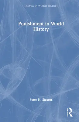 El castigo en la Historia Universal - Punishment in World History