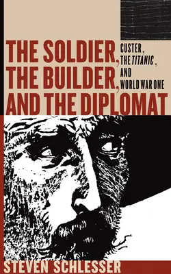 El soldado, el constructor y el diplomático: Estudios sobre el fracaso - The Soldier, the Builder, and the Diplomat: Studies in Failure