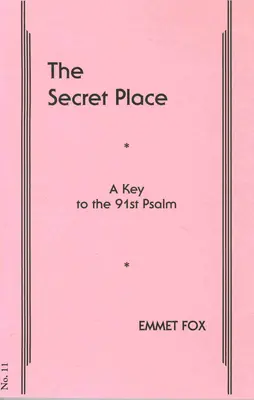 El Lugar Secreto #11: Clave del Salmo 91 - The Secret Place #11: A Key to the 91st Psalm