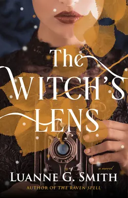 La Lente de la Bruja - The Witch's Lens