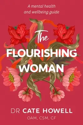 La mujer floreciente - The Flourishing Woman