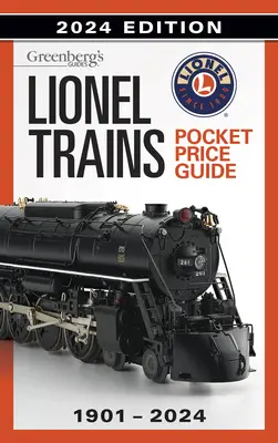 Guía de precios de bolsillo de los trenes Lionel 1901-2024 - Lionel Trains Pocket Price Guide 1901-2024