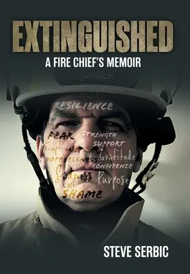 Extinguido: Memorias de un jefe de bomberos - Extinguished: A Fire Chief's Memoir