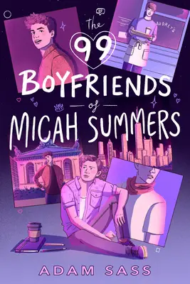 Los 99 novios de Micah Summers - The 99 Boyfriends of Micah Summers