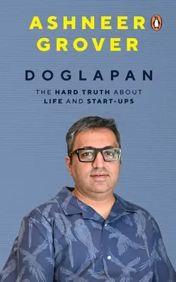 Doglapan: La dura verdad sobre la vida y las start-ups - Doglapan: The Hard Truth about Life and Start-Ups