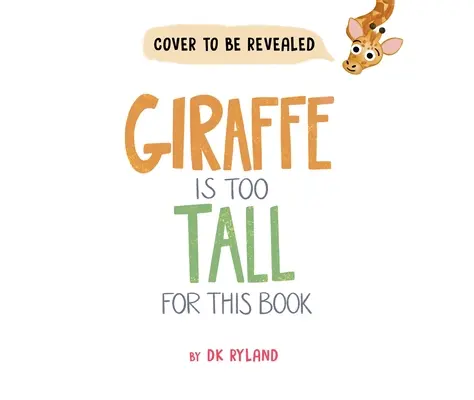 La jirafa es demasiado alta para este libro - Giraffe Is Too Tall for This Book