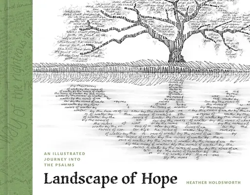 Paisaje de esperanza: Un viaje ilustrado a los Salmos - Landscape of Hope: An Illustrated Journey Into the Psalms