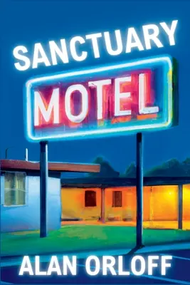 Sanctuary Motel: Una novela de Mess Hopkins - Sanctuary Motel: A Mess Hopkins Novel