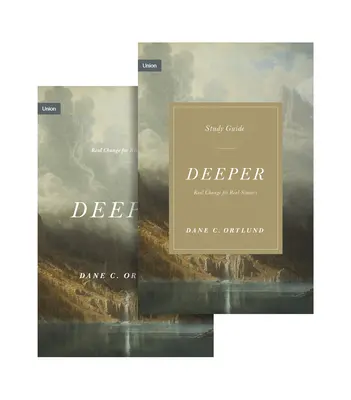 Deeper: Cambio real para pecadores reales (Libro y guía de estudio) - Deeper: Real Change for Real Sinners (Book and Study Guide)