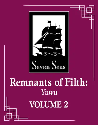 Restos de suciedad: Yuwu (Novela) Vol. 2 - Remnants of Filth: Yuwu (Novel) Vol. 2