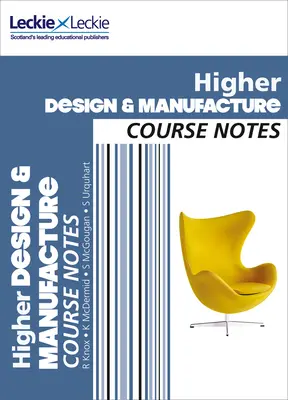 Course Notes - Cfe Higher Design and Manufacture Course Notes