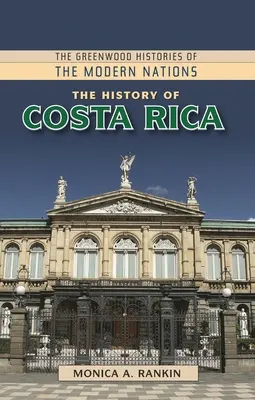 La Historia de Costa Rica - The History of Costa Rica