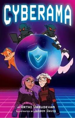 Cyberama: Un libro para niños sobre seguridad en Internet y ciberseguridad - Cyberama: A Children's Book on Internet Safety and Cybersecurity