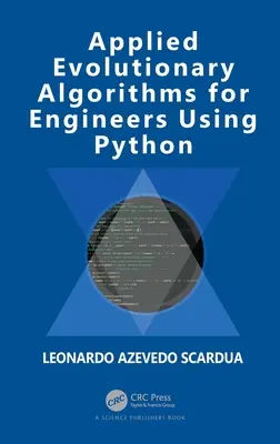 Algoritmos evolutivos aplicados para ingenieros con Python - Applied Evolutionary Algorithms for Engineers Using Python