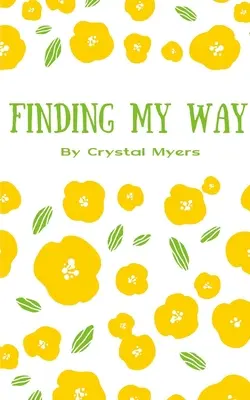 Encontrando mi camino - Finding My Way