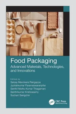 Envasado de alimentos: Materiales avanzados, tecnologías e innovaciones - Food Packaging: Advanced Materials, Technologies, and Innovations