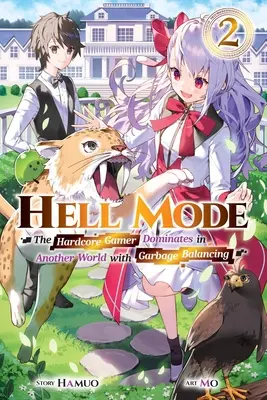 Modo Infierno, Vol. 2: El jugador hardcore domina en otro mundo con equilibrio basura - Hell Mode, Vol. 2: The Hardcore Gamer Dominates in Another World with Garbage Balancing