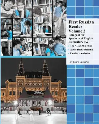 First Russian Reader Volumen 2: Bilingüe para hablantes de inglés Nivel Elemental (A2) - First Russian Reader Volume 2: Bilingual for Speakers of English Elementary (A2)