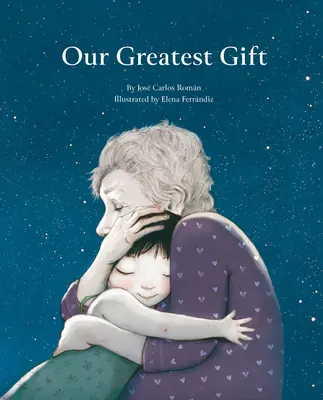 Nuestro Mejor Regalo - Our Greatest Gift