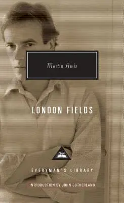 London Fields: Introducción de John Sutherland - London Fields: Introduction by John Sutherland