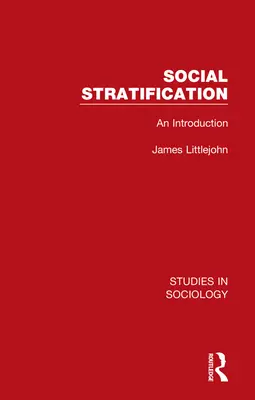 Estratificación social: Una introducción - Social Stratification: An Introduction