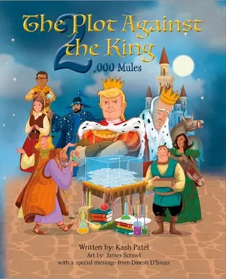 La trama contra el rey 2.000 mulas - The Plot Against the King 2,000 Mules