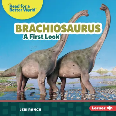 Braquiosaurio Un primer vistazo - Brachiosaurus: A First Look