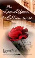 Amoríos de un bibliómano - Volumen VII - Love Affairs of a Bibliomaniac - Volume VII