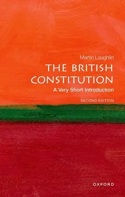 La Constitución británica: Una introducción muy breve - The British Constitution: A Very Short Introduction