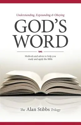 Entender, Explicar y Obedecer la Palabra de Dios - Understanding, Expounding and Obeying God's Word