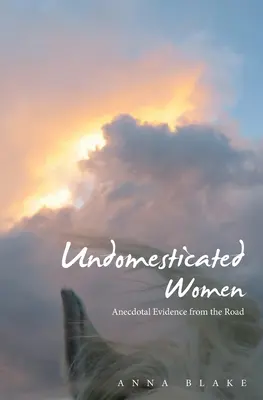 Mujeres no domesticadas - Undomesticated Women