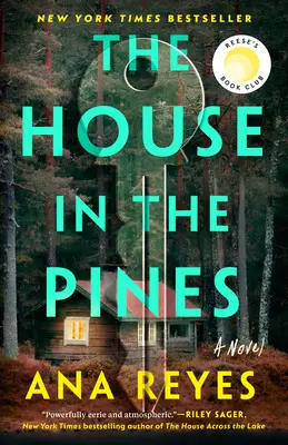 La casa de los pinos: El club de lectura de Reese (una novela) - The House in the Pines: Reese's Book Club (a Novel)