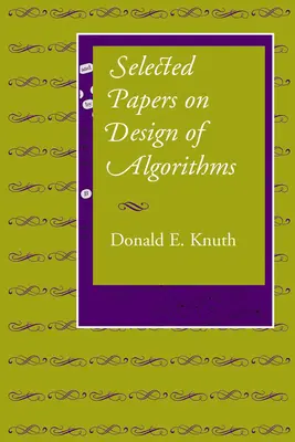 Selected Papers on Design of Algorithms (Documentos selectos sobre diseño de algoritmos) - Selected Papers on Design of Algorithms