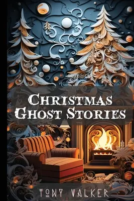 Historias de fantasmas en Navidad - Christmas Ghost Stories