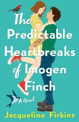 Los previsibles desengaños amorosos de Imogen Finch - The Predictable Heartbreaks of Imogen Finch