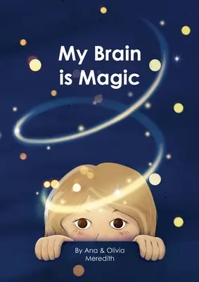 Mi cerebro es mágico - My Brain is Magic