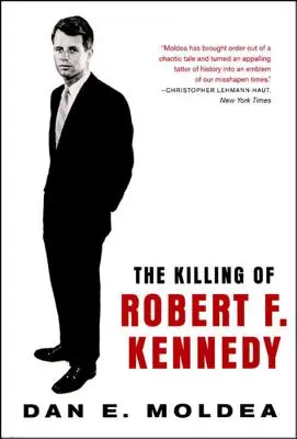 El asesinato de Robert F. Kennedy: Una investigación sobre los motivos, los medios y la oportunidad - The Killing of Robert F. Kennedy: An Investigation of Motive, Means, and Opportunity